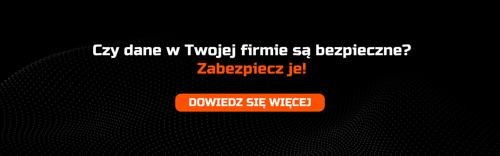 Baner promujący ochronę przed wyciekiem informacji